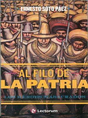 cover image of Al filo de la patria. Los heroes masacrados